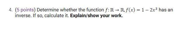 Solved 4. (5 points) Determine whether the function | Chegg.com