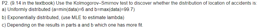 Solved P2. (9.14 In The Textbook) Use The Kolmogorov-Smirnov | Chegg.com