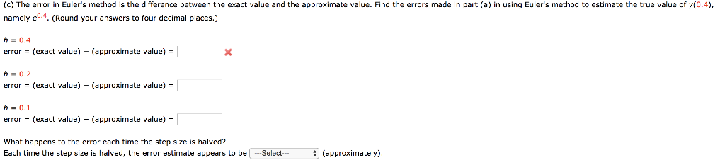 Solved The error in Euler's method is the difference between | Chegg.com