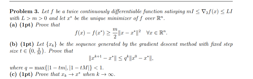 Solved Problem 3. Let f be a twice continuously | Chegg.com