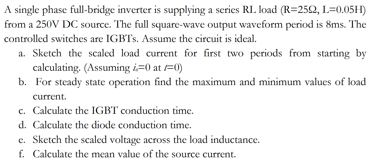 A single phase full-bridge inverter is supplying a | Chegg.com