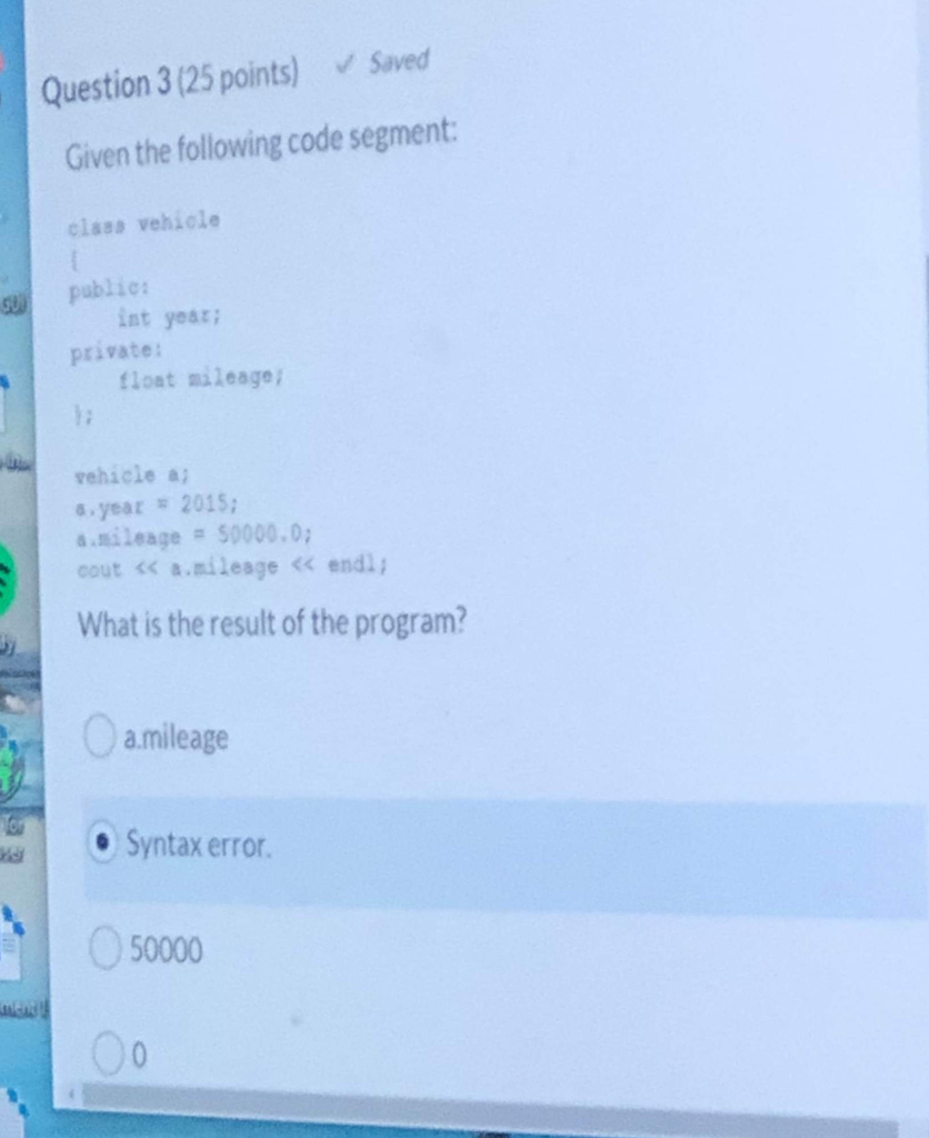 Solved Saved Question 3 (25 points) Given the following code | Chegg.com