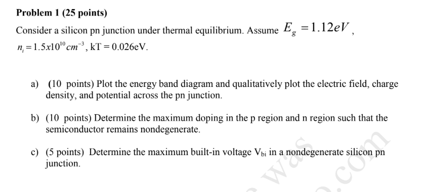 Solved Problem 1 (25 points) Consider a silicon pn junction | Chegg.com