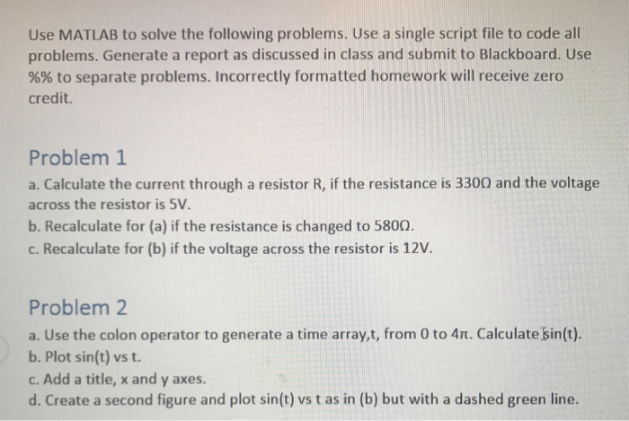 Solved Use MATLAB to solve the following problems. Use a | Chegg.com