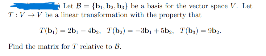 Solved Let B={b1,b2,b3} Be A Basis For The Vector Space V. | Chegg.com