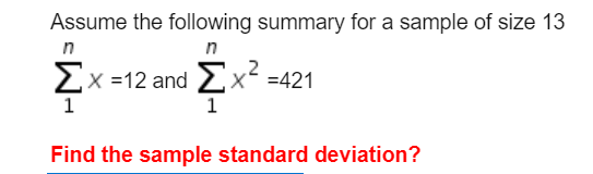 Solved Assume the following summary for a sample of size 13 | Chegg.com