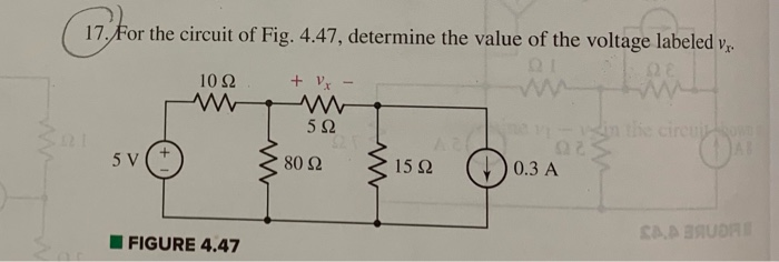 Solved 17.For the circuit of Fig. 4.47, determine the value | Chegg.com