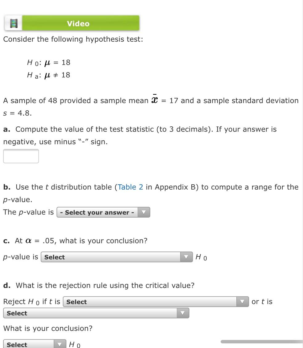 Solved Video Consider the following hypothesis test: Ho: M = | Chegg.com