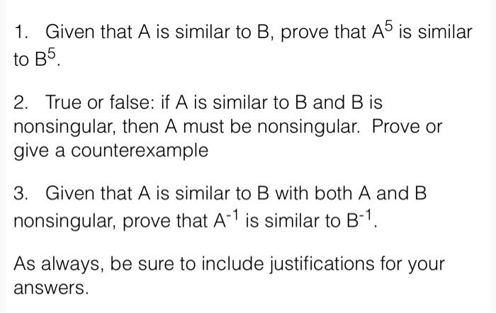 solved-1-given-that-a-is-similar-to-b-prove-that-a-is-chegg