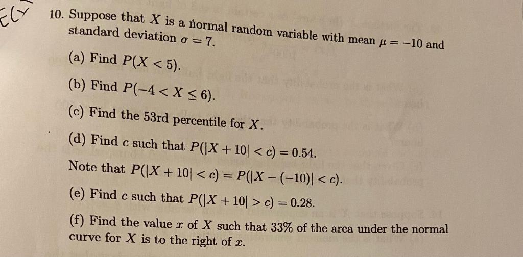 Solved ELY 10. Suppose that X is a normal random variable | Chegg.com
