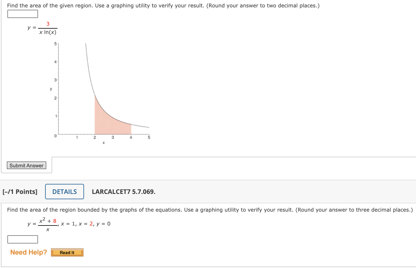 Solved Find the area of the given region. Use a graphing | Chegg.com