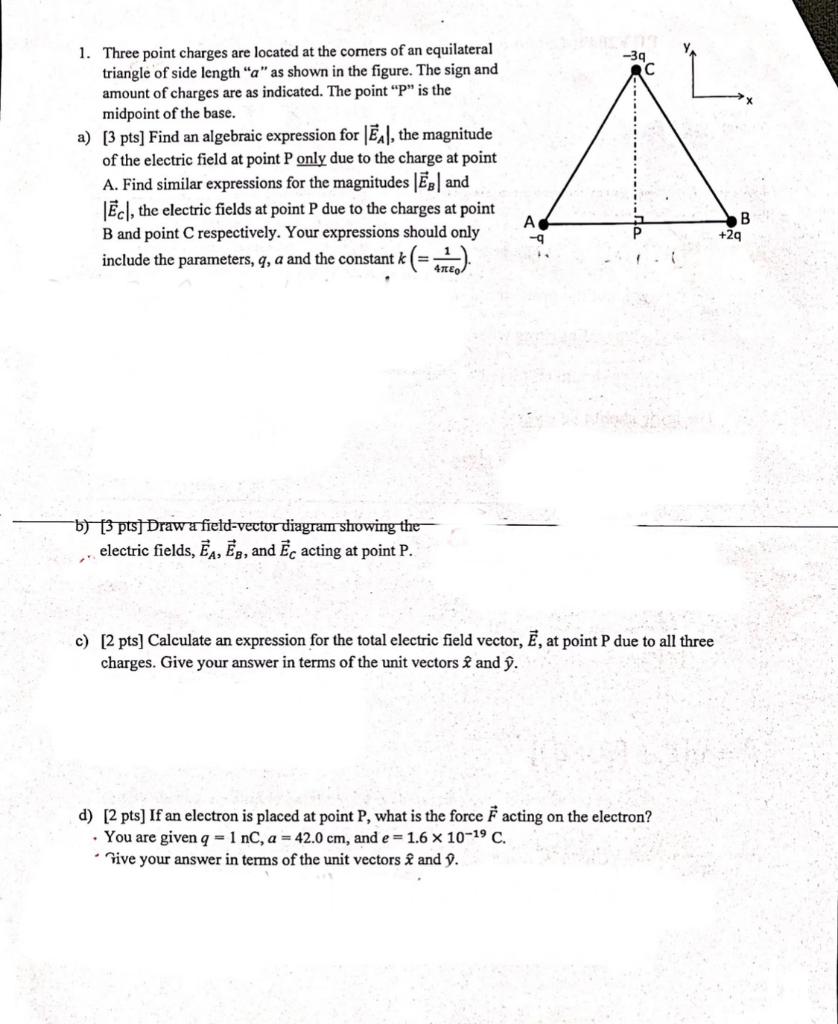 Solved L. 1. Three point charges are located at the corners | Chegg.com