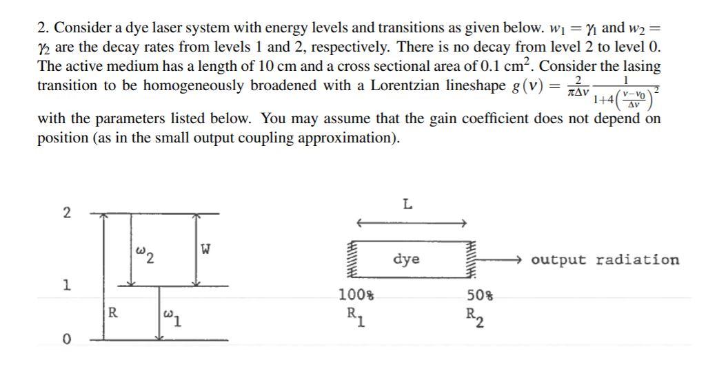 2 Consider A Dye Laser System With Energy Levels Chegg Com