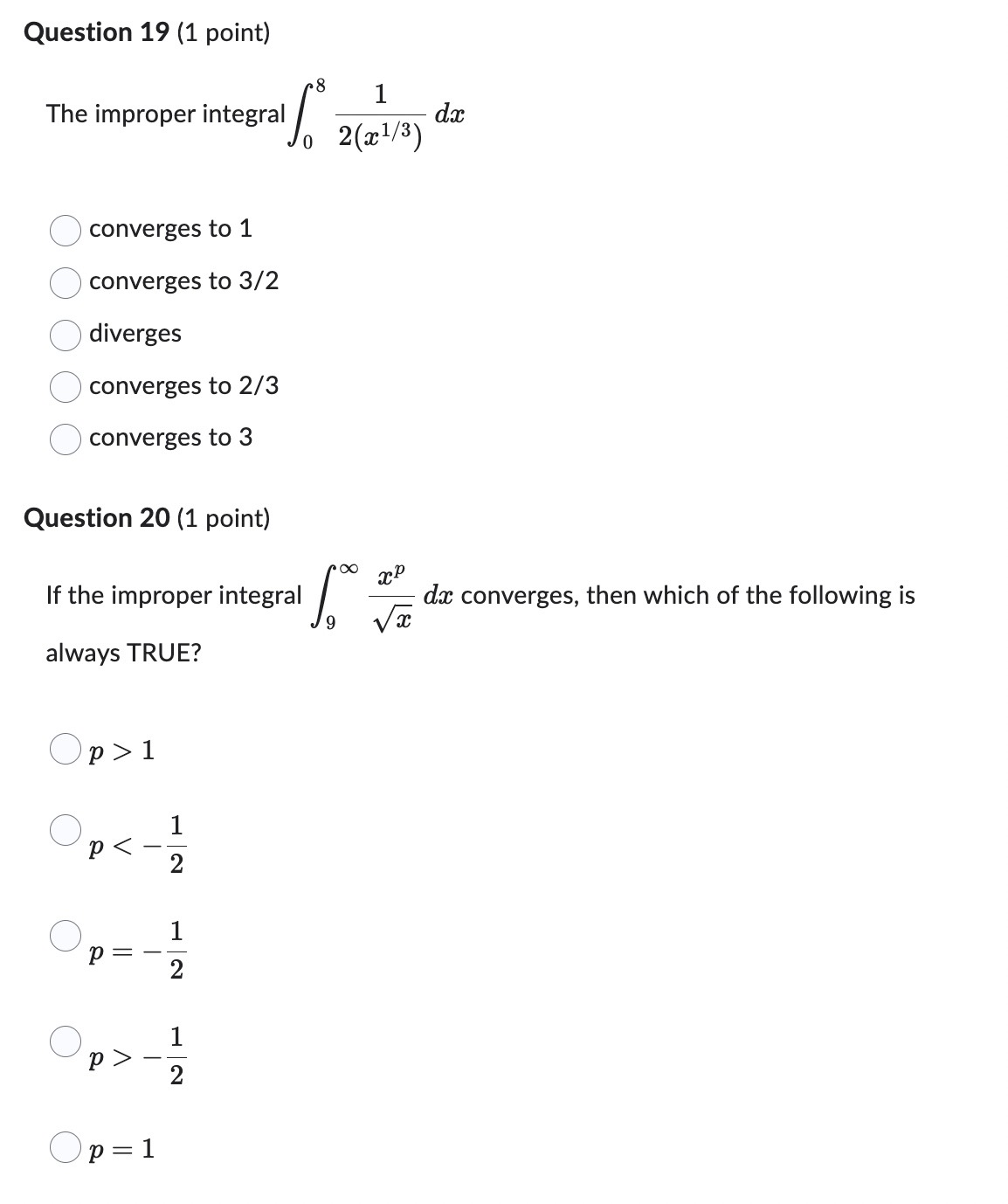 Solved Question 19 (1 ﻿point)The Improper Integral | Chegg.com