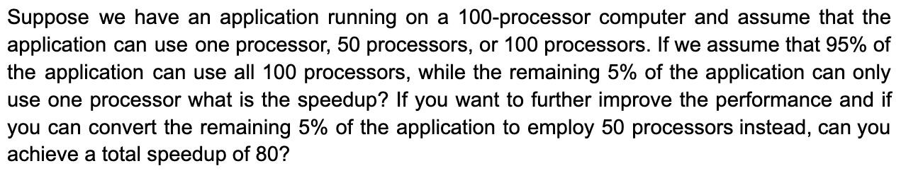 Solved Suppose we have an application running on a | Chegg.com