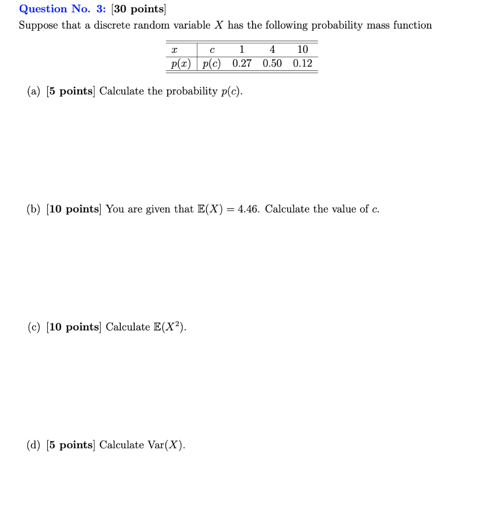 Solved Question No 3 30 Points Suppose That A Discrete