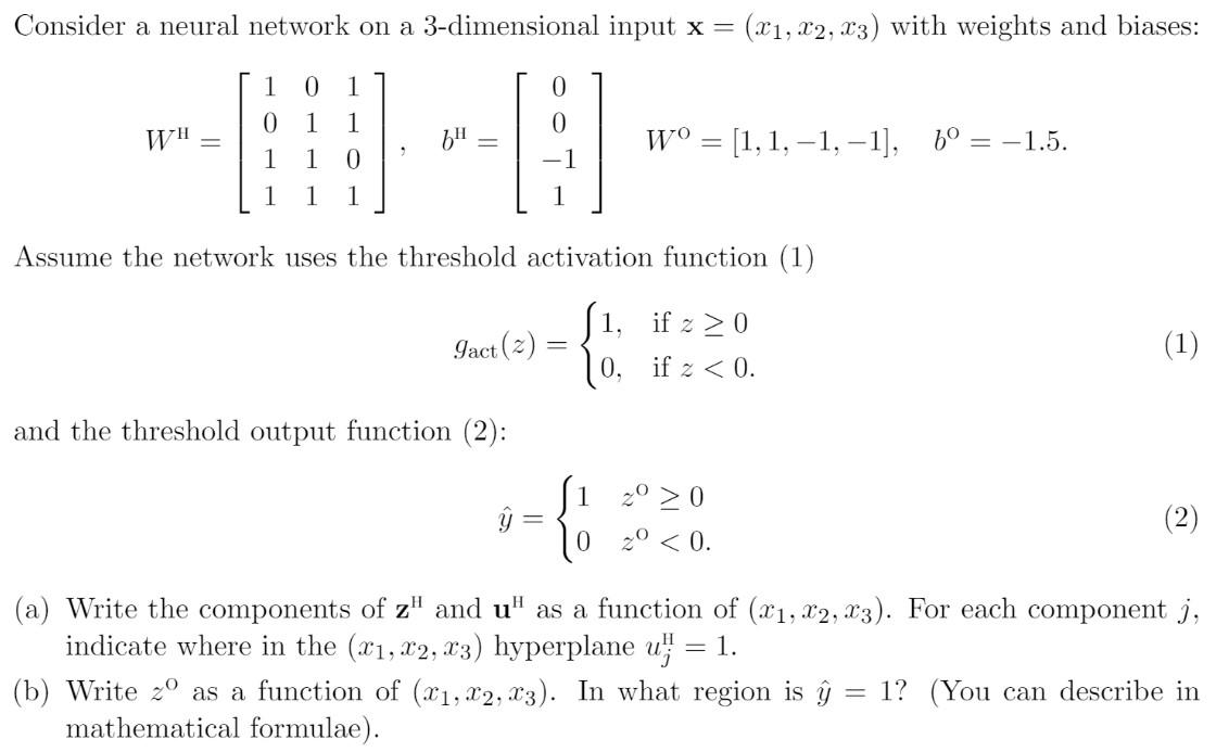 Consider a neural network on a 3-dimensional input x | Chegg.com