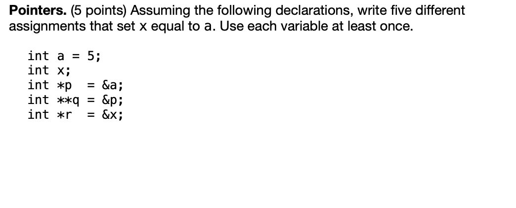 Solved Pointers. (5 points) Assuming the following | Chegg.com