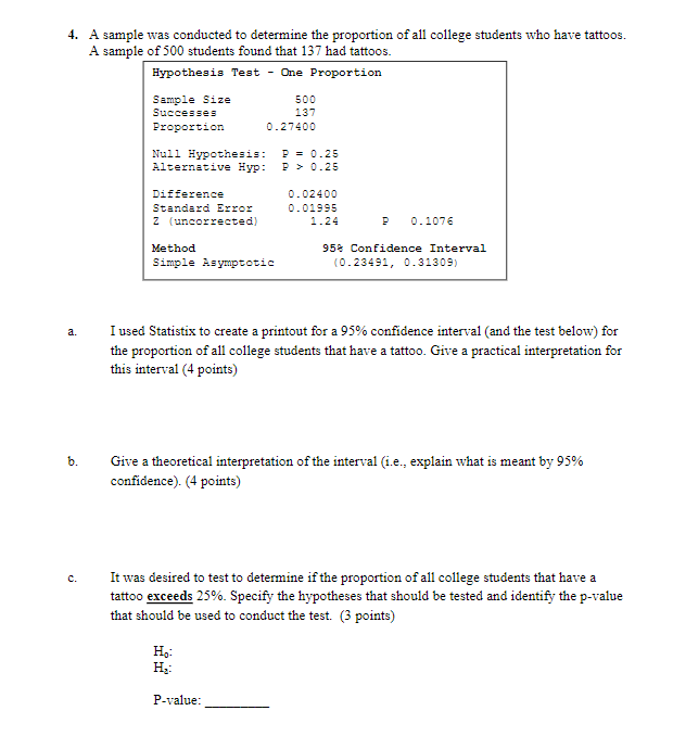 Solved 4. A sample A sample of 500 students found that 137 | Chegg.com