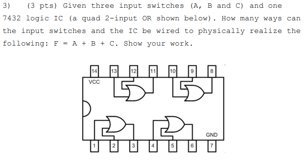 Solved 3) (3 Pts) Given Three Input Switches (A, B And C) | Chegg.com