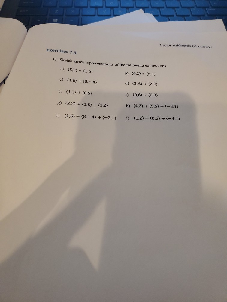 Solved Vector Arithmetic (Geometry) Exercises 7.3 1) Sketch | Chegg.com