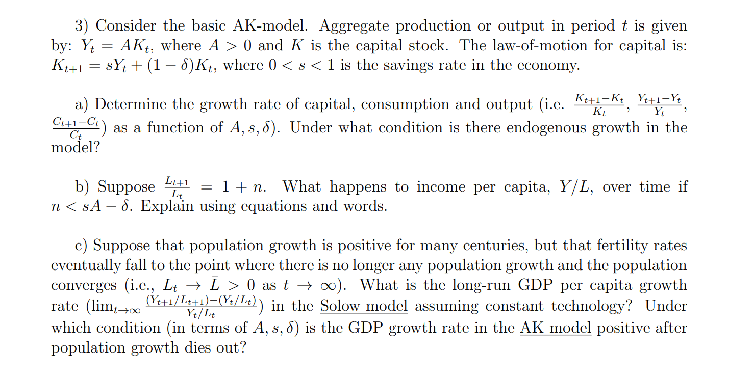 Solved Consider the basic AK-model. Aggregate production or | Chegg.com