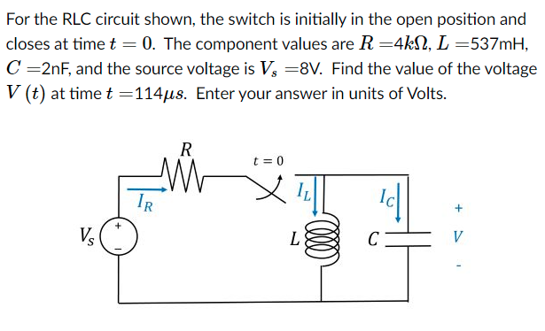 Solved For the RLC circuit shown, the switch is initially in | Chegg.com