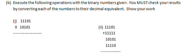 Solved B) Execute The Following Operations With The Binary | Chegg.com