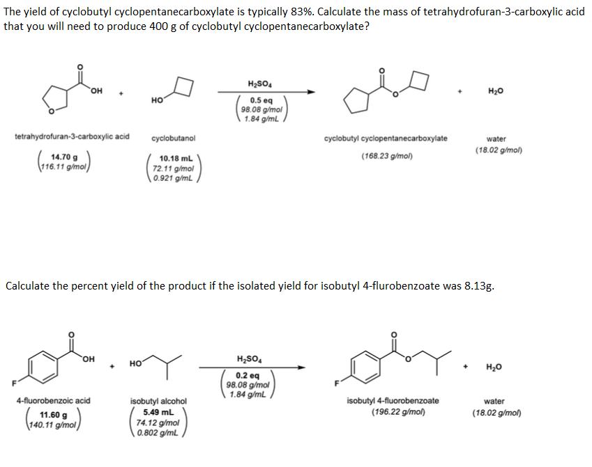 Solved The yield of cyclobutyl cyclopentanecarboxylate is | Chegg.com