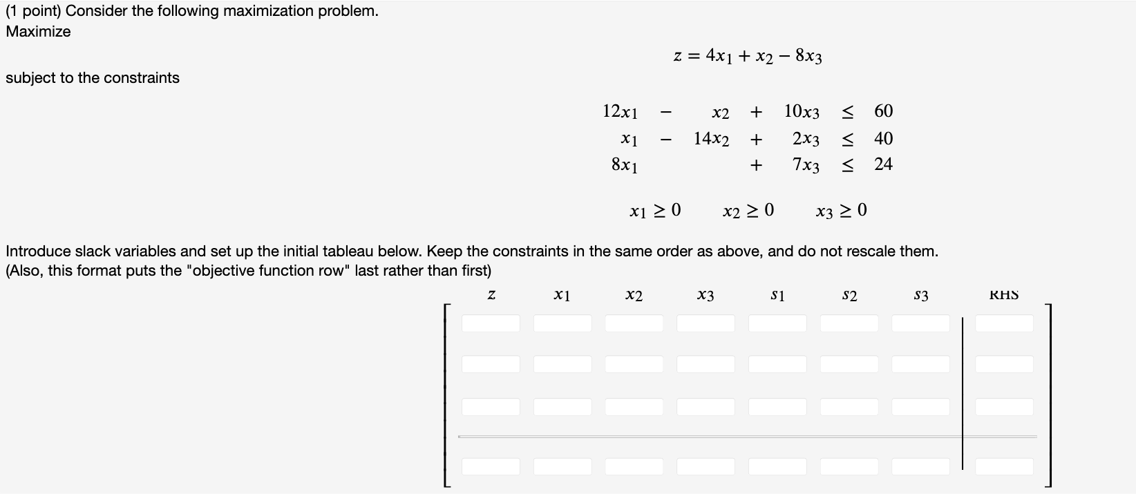 Solved (1 Point) Consider The Following Maximization | Chegg.com