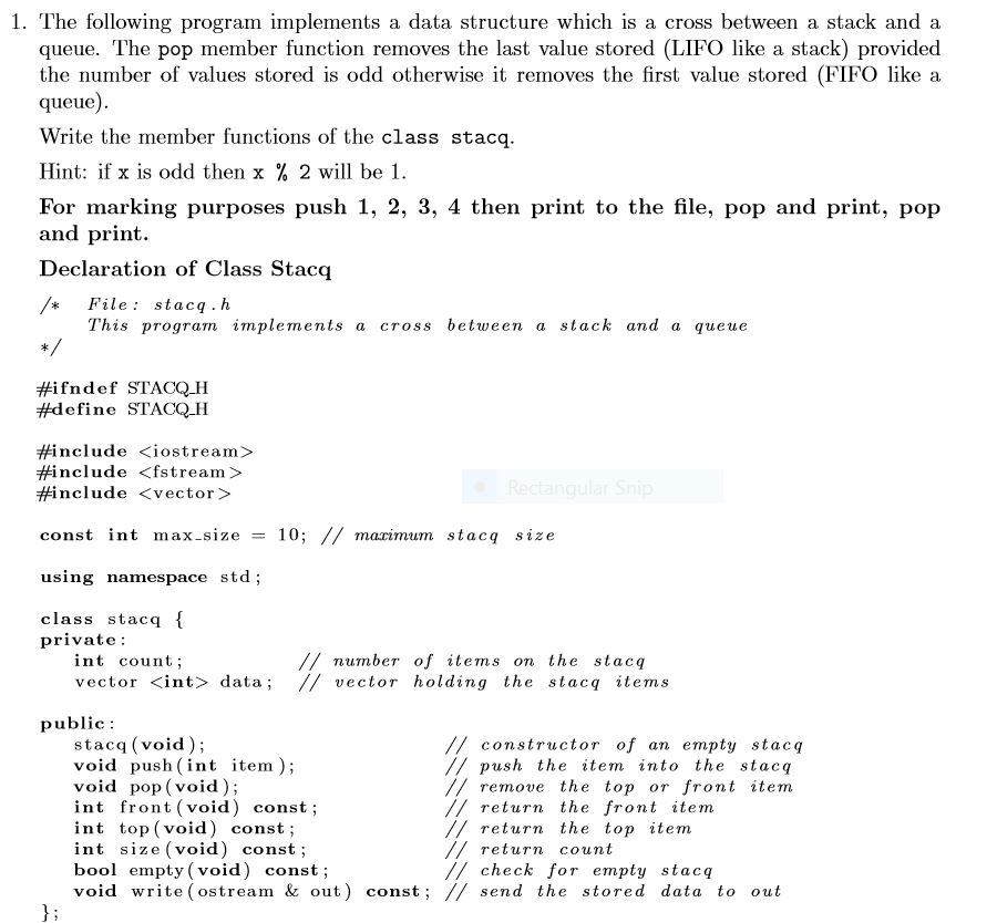 Solved 1. The following program implements a data structure | Chegg.com
