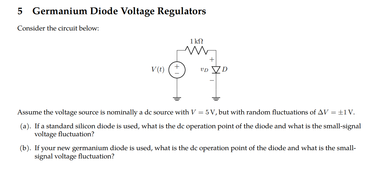 Solved 5 Germanium Diode Voltage Regulators Consider the