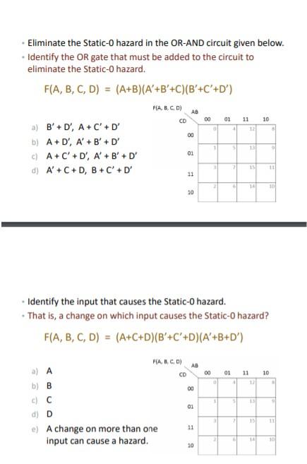 Solved Eliminate the Static-0 hazard in the OR-AND circuit | Chegg.com