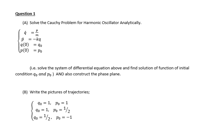 Solved Question 1 (A) Solve the Cauchy Problem for Harmonic | Chegg.com