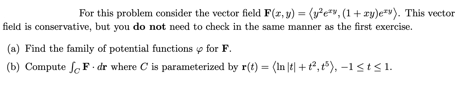 Solved For this problem consider the vector field F(x, y) = | Chegg.com