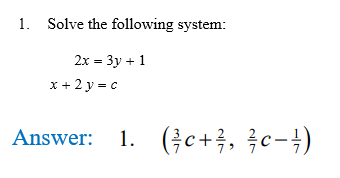 Solved Please solve the system of equations to get the | Chegg.com
