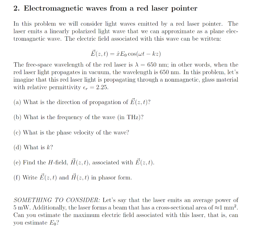 Solved The average power emitted by a laser pointer is 2 mW