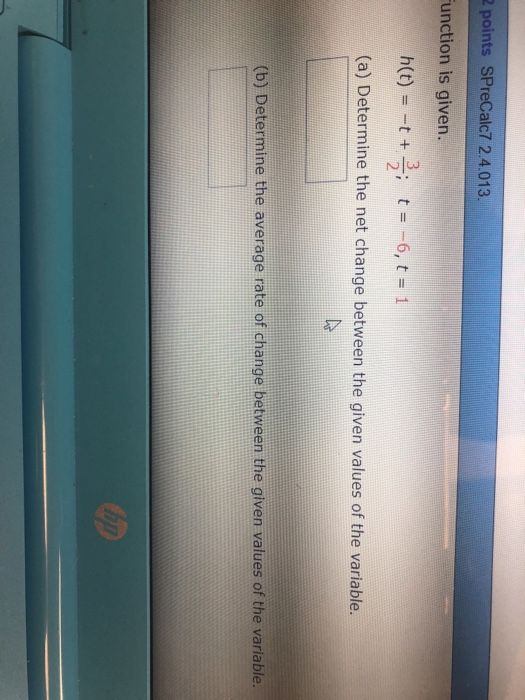 Solved 2 points SPreCalc7 2.4.013 unction is given. h(t)--t | Chegg.com