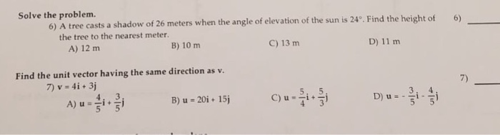 Solved Solve the problem. 6) A tree casts a shadow of 26 | Chegg.com