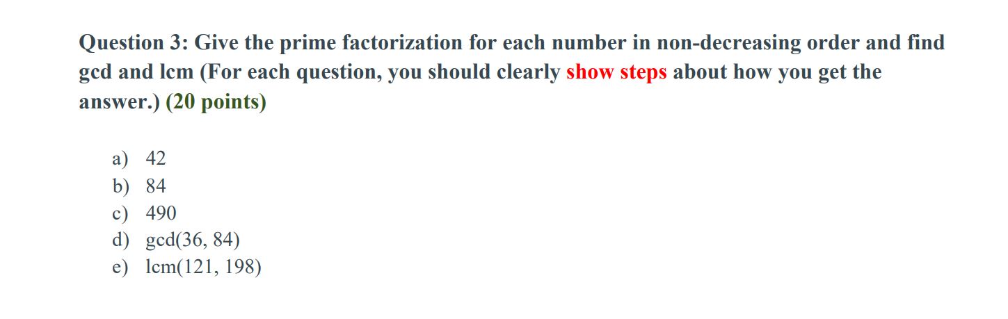 Solved Question 3: Give the prime factorization for each | Chegg.com