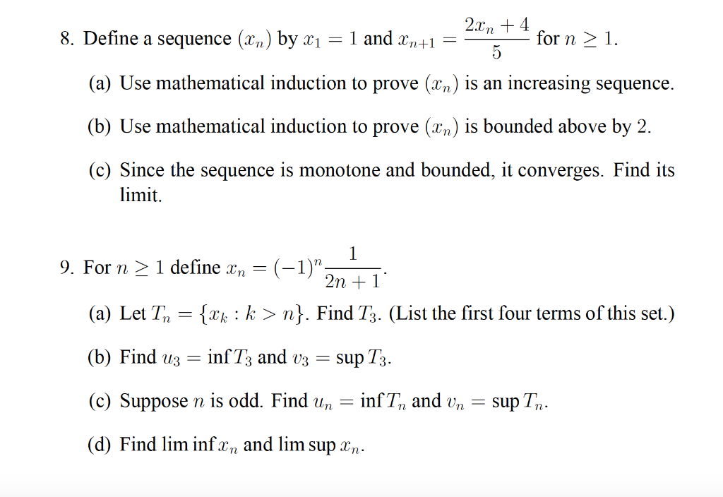 Solved 2xn 4 For N 1 8 Define A Sequence Xn By X1 1