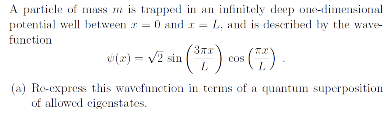 Solved A Particle Of Mass M Is Trapped In An Infinitely Deep | Chegg.com