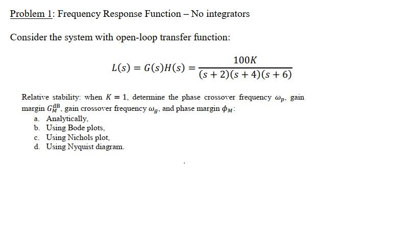 Solved Problem 1: Frequency Response Function - No | Chegg.com