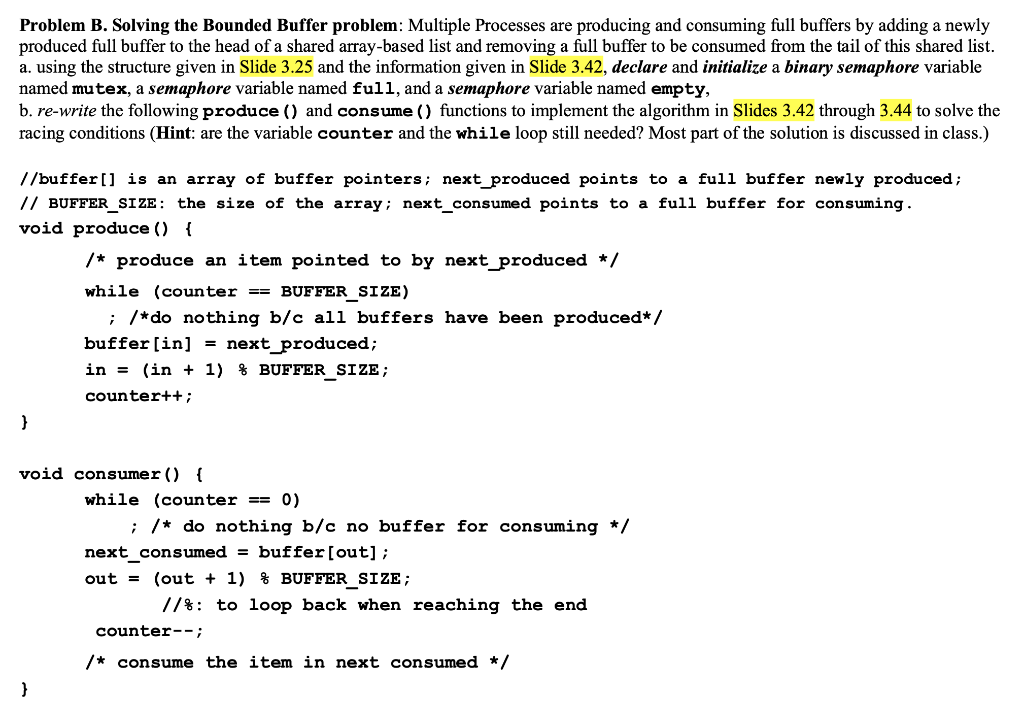 Solved Problem B. Solving The Bounded Buffer Problem: | Chegg.com