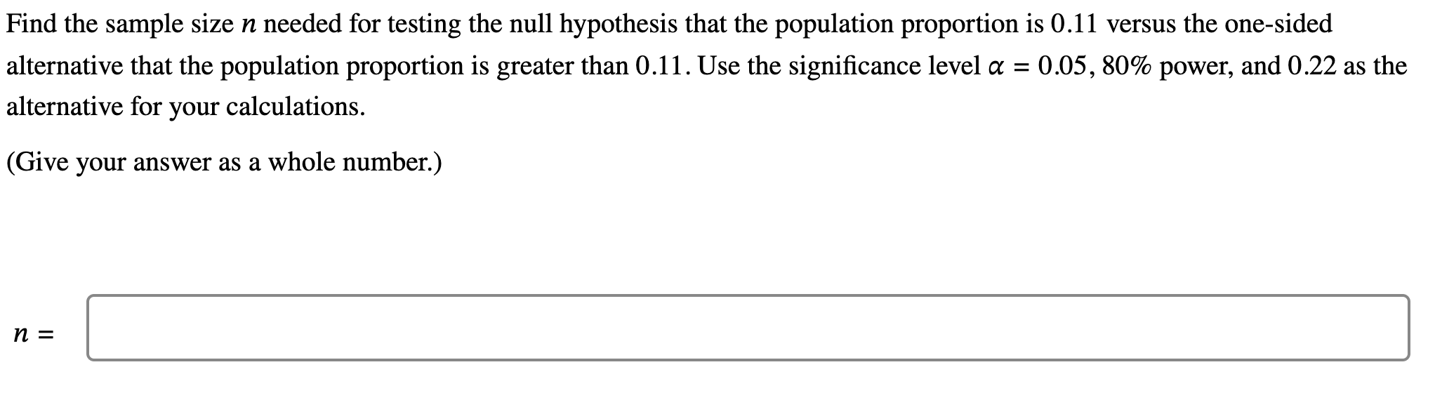 Solved Find the sample size n needed for testing the null | Chegg.com