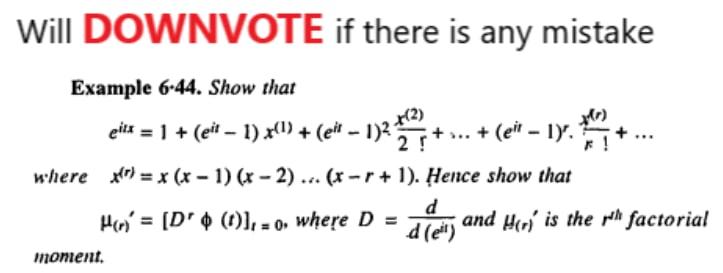 Will DOWNVOTE if there is any mistake Example 6-44. Show that eits = 1 + (eit – 1) x61) + (eit - 1)2 2 where ) = x (x - 1) (x