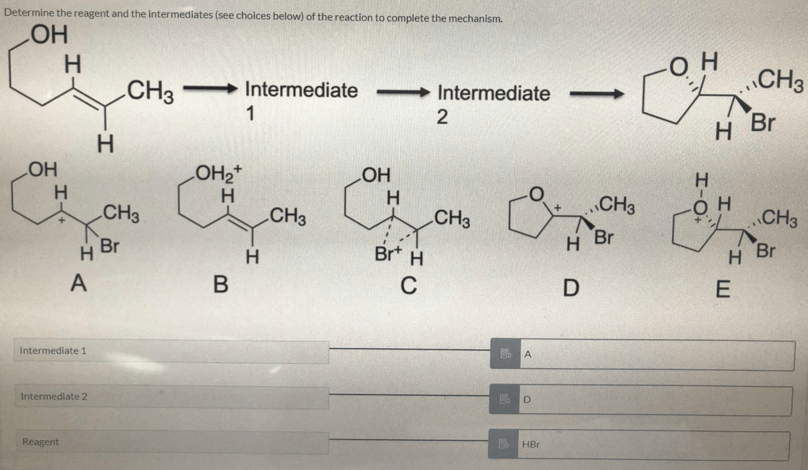 Solved Determine the reagent and the intermediates (see | Chegg.com