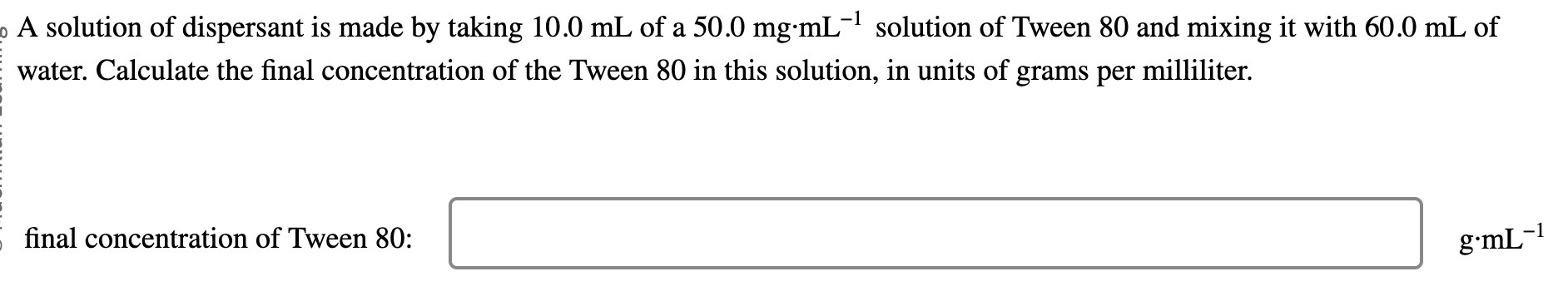 Solved A solution of dispersant is made by taking 10.0 mL of | Chegg.com