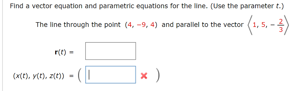 Solved Find a vector equation and parametric equations for | Chegg.com