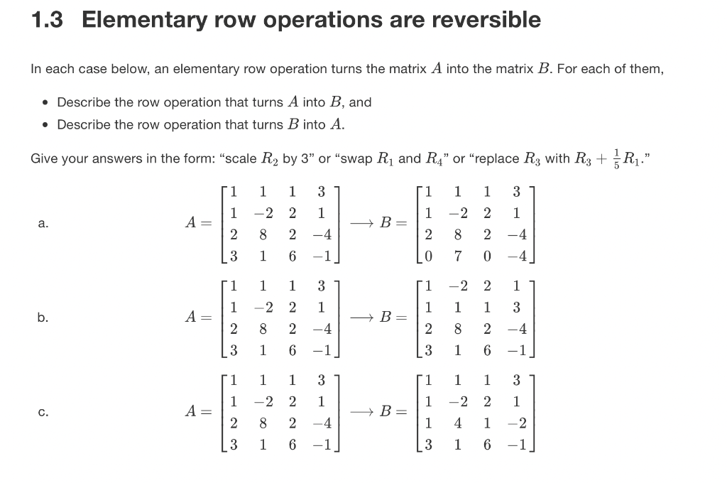 Solved 1.3 Elementary row operations are reversible In each | Chegg.com